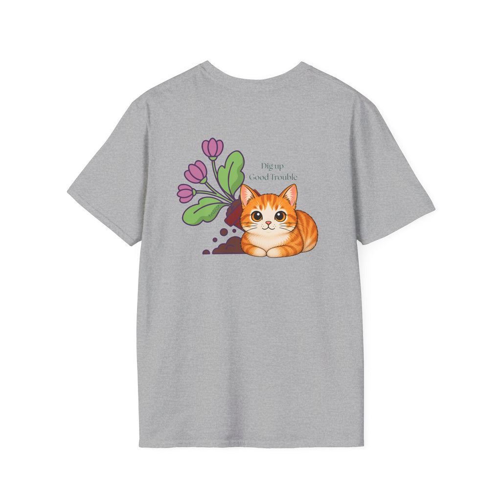 Dig Up Good Trouble Tee