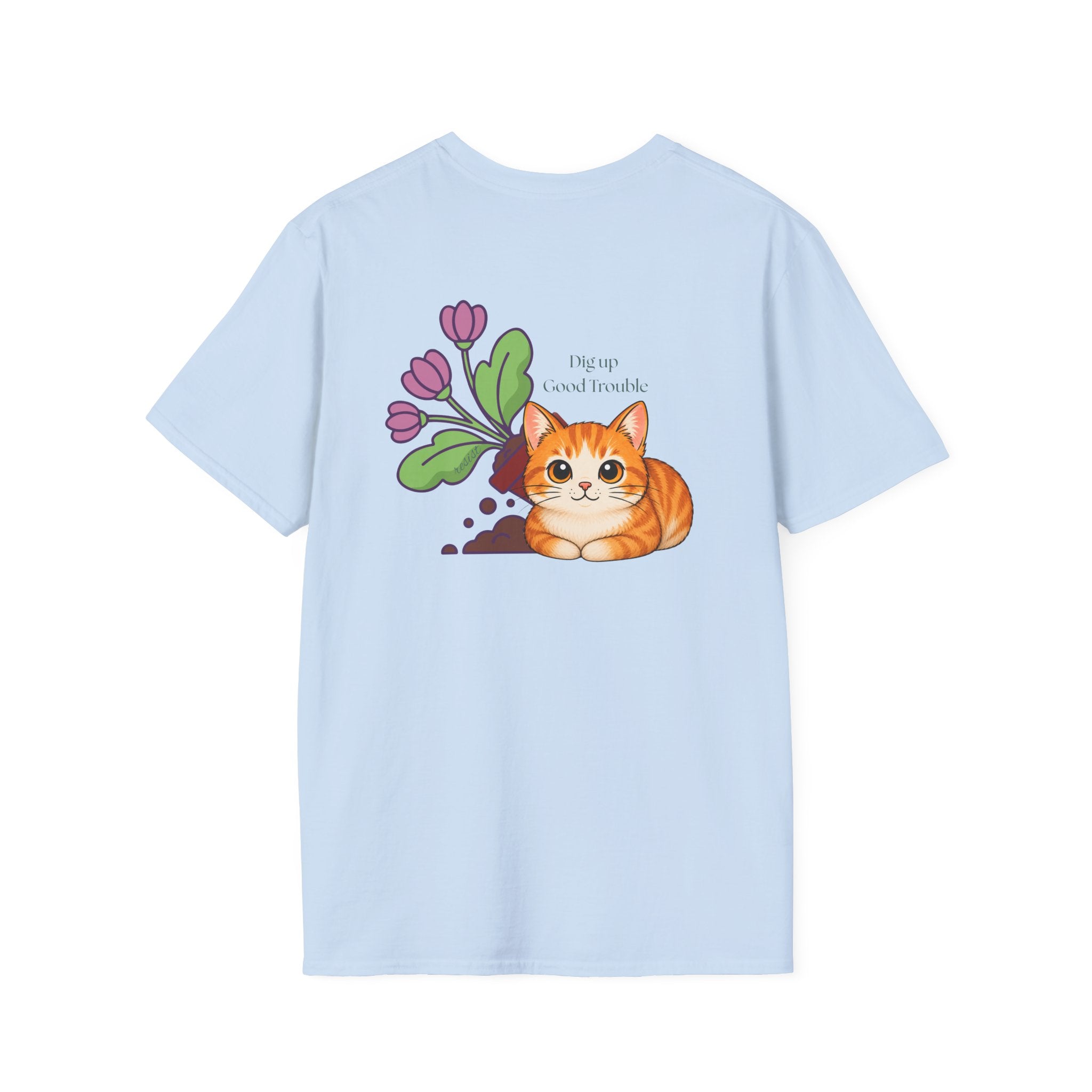 Dig Up Good Trouble Tee
