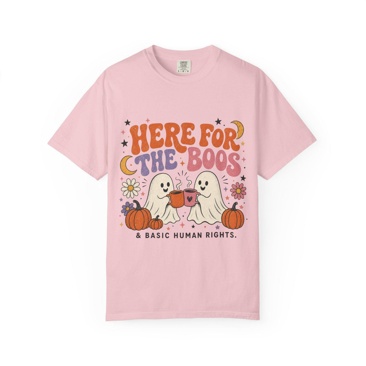 Here for the Boos & Basic Human Rights Shirt | Retro Halloween Ghost Comfort Colors Tee