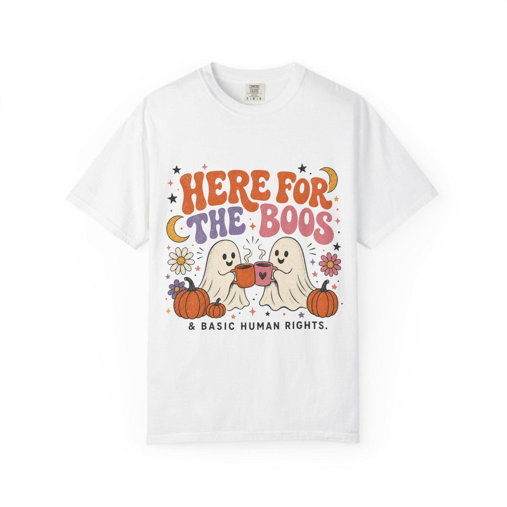 Here for the Boos & Basic Human Rights Shirt | Retro Halloween Ghost Comfort Colors Tee