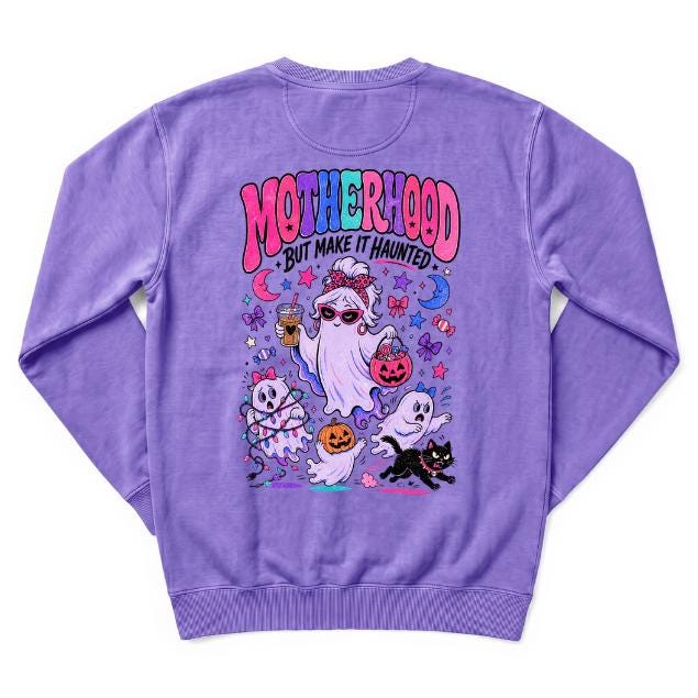 Motherhood But Make It Haunted Sweatshirt | Funny Halloween Mom Crewneck